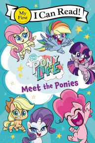 Title: My Little Pony: Pony Life: Meet the Ponies, Author: Hasbro