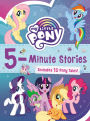 My Little Pony: 5-Minute Stories: Includes 10 Pony Tales!