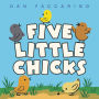 Five Little Chicks: An Easter And Springtime Book For Kids