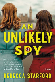 Top downloaded books on tape An Unlikely Spy: A Novel 9780063037908 RTF FB2 (English Edition) by Rebecca Starford