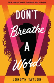 Don't Breathe a Word