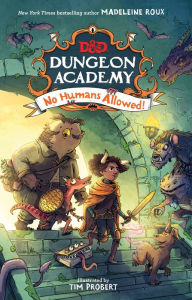 Download books online free pdf format Dungeons & Dragons: Dungeon Academy: No Humans Allowed! 9780063039124