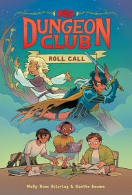 Title: Dungeons & Dragons: Dungeon Club: Roll Call, Author: Molly Knox Ostertag