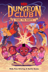 Title: Dungeons & Dragons: Dungeon Club: Time to Party, Author: Molly Knox Ostertag