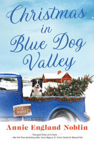 Amazon free audiobook downloads Christmas in Blue Dog Valley: A Novel 9780063040199 by Annie England Noblin, Annie England Noblin MOBI