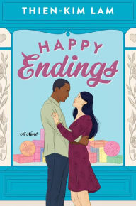 Free french e-books downloads Happy Endings: A Novel 9780063040847 by Thien-Kim Lam (English literature)