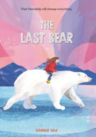 Title: The Last Bear, Author: Hannah Gold