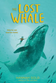 Title: The Lost Whale, Author: Hannah Gold