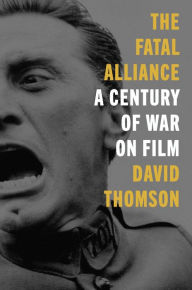 Ebook free ebook download The Fatal Alliance: A Century of War on Film DJVU by David Thomson (English literature) 9780063041417