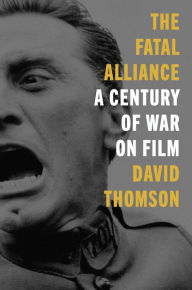 Ebooks free google downloads The Fatal Alliance: A Century of War on Film 9780063041417