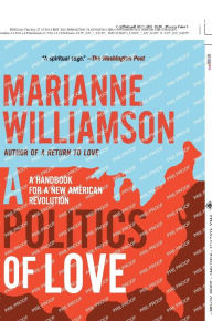 Pdf books collection free download Politics of love: A Handbook for a New American Revolution 9780063041813 by 