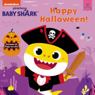 Baby Shark: Happy Halloween!: Includes 10 Flaps to Lift!