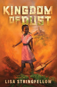 Title: Kingdom of Dust, Author: Lisa Stringfellow