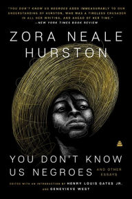 Title: You Don't Know Us Negroes and Other Essays, Author: Zora Neale Hurston