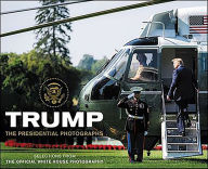Title: Trump: The Presidential Photographs, Author: William Morrow