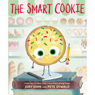 Title: The Smart Cookie, Author: Jory John