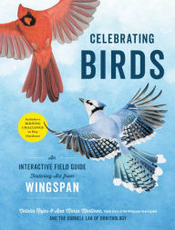 Title: Celebrating Birds: An Interactive Field Guide Featuring Art from Wingspan, Author: Natalia Rojas