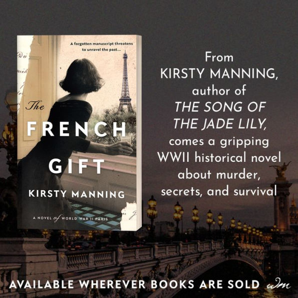 The French Gift: A Novel of World War II Paris