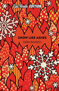 Snow Like Ashes Epic Reads Edition