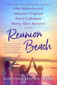 Download ebook pdf Reunion Beach: Stories Inspired by Dorothea Benton Frank (English literature)