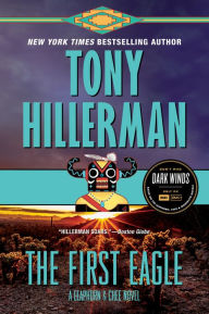 Title: The First Eagle (Joe Leaphorn and Jim Chee Series #13), Author: Tony Hillerman