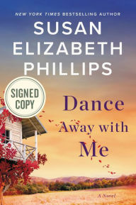 Title: Dance Away with Me (Signed Book), Author: Susan Elizabeth Phillips