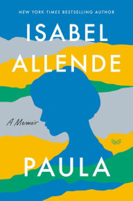 Title: Paula: A Memoir, Author: Isabel Allende