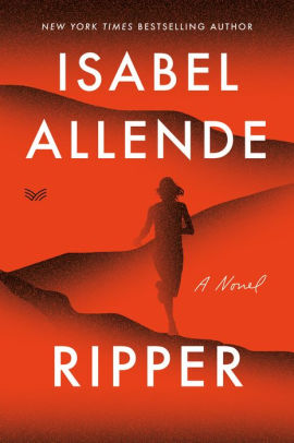 Title: Ripper: A Novel, Author: Isabel Allende