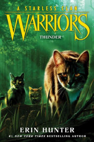 Free book downloads for kindle Thunder (Warriors: A Starless Clan #4)  by Erin Hunter 9780063050273 (English literature)