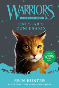 Title: Onestar's Confession (Warriors Super Edition Series #15), Author: Erin Hunter