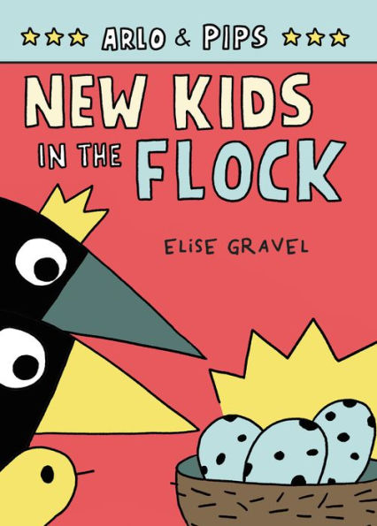 Arlo & Pips #3: New Kids the Flock: A Graphic Novel