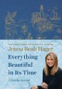 Everything Beautiful in Its Time: A Family Journal