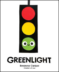 Title: Greenlight: A Children's Picture Book About an Essential Neighborhood Traffic Light, Author: Breanna Carzoo