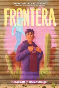 Download book in english Frontera by Julio Anta, Jacoby Salcedo English version RTF DJVU MOBI 9780063054943