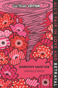 Free books download nook Dorothy Must Die Epic Reads Edition CHM PDF 9780063055070