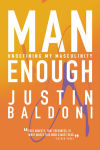 Alternative view 1 of Man Enough: Undefining My Masculinity