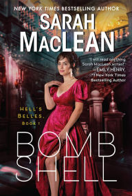Title: Bombshell (Hell's Belles Series #1), Author: Sarah MacLean
