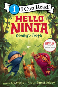 Download google books as pdf full Hello, Ninja. Goodbye, Tooth! 9780063056176 by  (English Edition) 