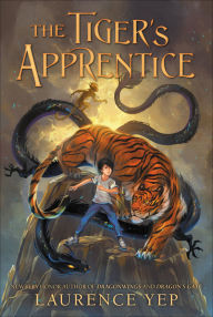 Title: The Tiger's Apprentice, Author: Laurence Yep