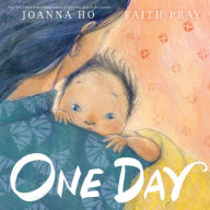 Title: One Day, Author: Joanna Ho