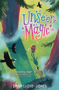 Title: Unseen Magic, Author: Emily Lloyd-Jones