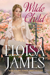 Title: Wilde Child: Wildes of Lindow Castle, Author: Eloisa James