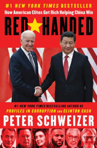Pdf books collection free download Red-Handed: How American Elites Get Rich Helping China Win by  English version