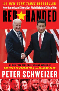 Free ebook downloads textbooks Red-Handed: How American Elites Get Rich Helping China Win by  9780063061149