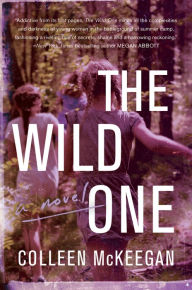 Title: The Wild One: A Summer Beach Read, Author: Colleen McKeegan