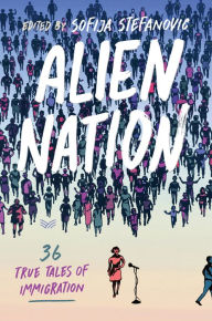 Kindle books for download free Alien Nation: 36 True Tales of Immigration 9780063062047 by 