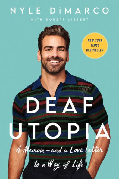 Deaf Utopia: a Memoir - and Love Letter to Way of Life
