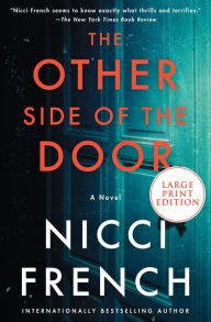 Title: The Other Side of the Door: A Novel, Author: Nicci French