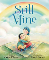 Title: Still Mine, Author: Jayne Pillemer