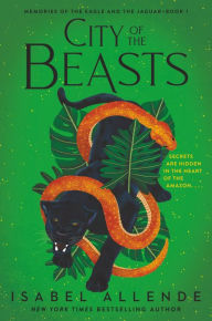 Title: City of the Beasts, Author: Isabel Allende
